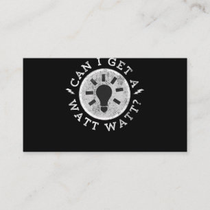 Can I Get a Watt Funny Lovers Electrician Engineer Enclosure Card