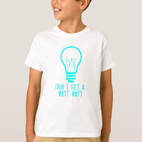 Can I Get a Watt Watt