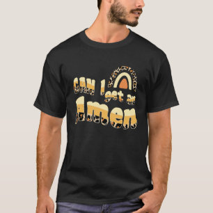Can I Get An Amen Christian Jesus God Leopard Pri T-Shirt
