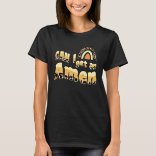 Can I Get An Amen Christian Jesus God Leopard Pri T-Shirt