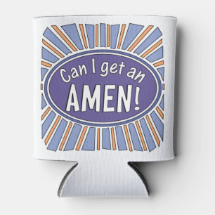 Can I get an AMEN! Cooler