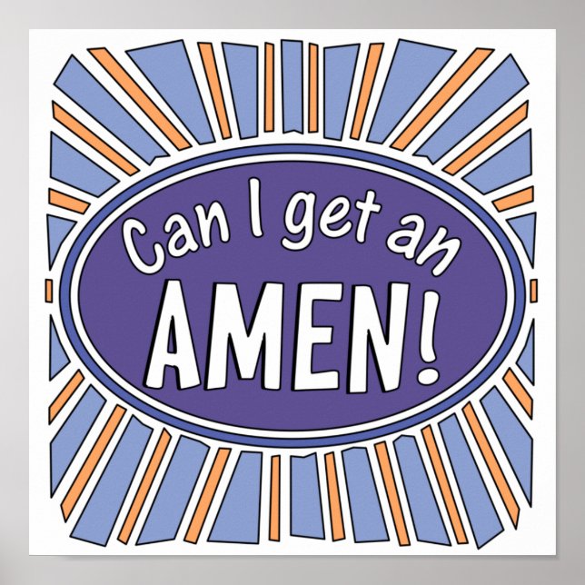 Can I get an AMEN!     Poster (Front)