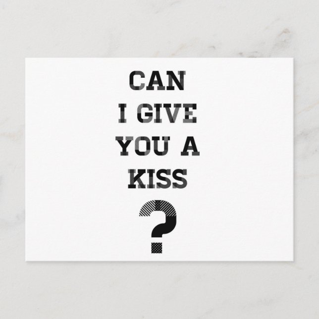Can I Give You A Kiss? Postcard (Front)