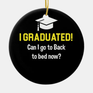 Can I go to Bed Now 2022 Graduate Graduation Ceramic Tree Decoration