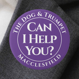 Can I Help You? Badge Button