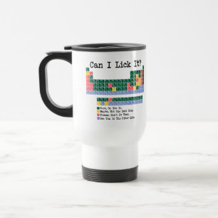Can I Lick It Chemistry Periodic Table–Fun Science Travel Mug