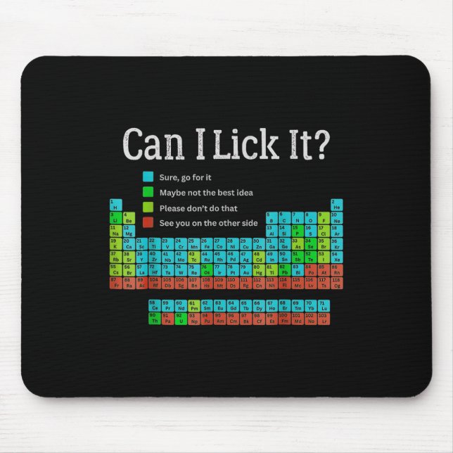 Can I Lick It Funny Back To School Periodic Table  Mouse Mat (Front)