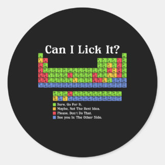 Can I Lick It Periodic Table Chart Science Teacher Classic Round Sticker