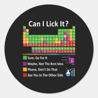 Can I Lick It Periodic Table Chart Science Teacher Classic Round Sticker