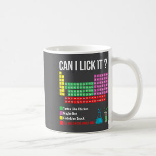 Can I Lick It Periodic Table Chart Science Teacher Coffee Mug