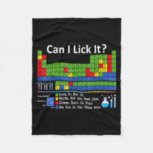 Can I Lick It Periodic Table Chart Science Teacher Fleece Blanket