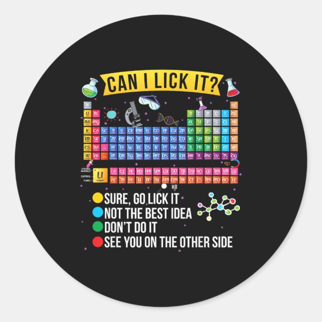 Can I Lick It Periodic Table Funny Science Chemist Classic Round Sticker (Front)