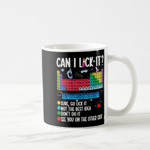 Can I Lick It Periodic Table Funny Science Chemist Coffee Mug
