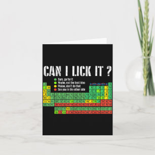Can I Lick It Periodic Table Funny Science Teacher Card