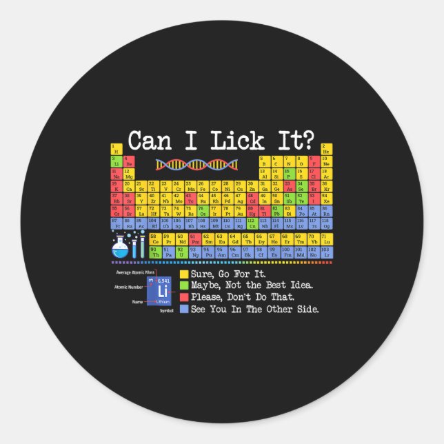 Can I Lick It Periodic Table Funny Science Teacher Classic Round Sticker (Front)
