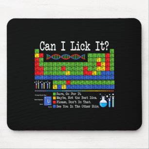 Can I Lick It Periodic Table Funny Science Teacher Mouse Mat