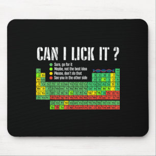 Can I Lick It Periodic Table Funny Science Teacher Mouse Mat