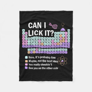 Can I Lick It Periodic Table Kids Science Teacher Fleece Blanket