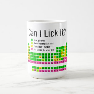 Can I Lick It Periodic Table Teacher Student Kids Coffee Mug