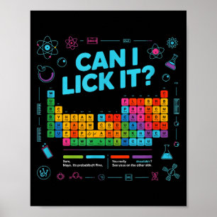 Can I Lick It Tee Funny Periodic Table Teacher Coo Poster