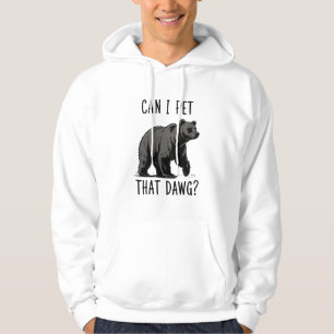 Can I Pet That Dog? Bear Meme Funny Dog  Hoodie