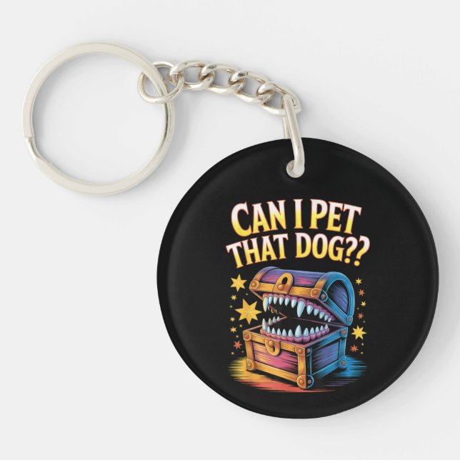 Can I Pet That Dog Funny Tabletop RPG Design Gift Key Ring (Front)