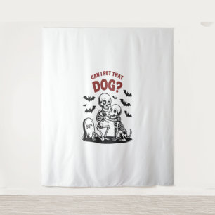 Can I Pet That Dog Halloween Tapestry