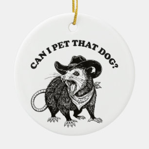 Can I Pet That Dog Meme Funny Opossum Animal Lover Ceramic Tree Decoration