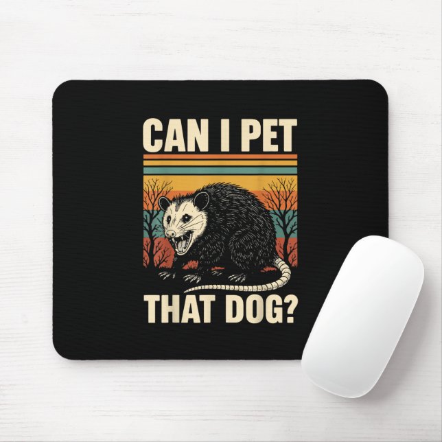 Can I Pet That Dog Opossum Funny Meme Design  Mouse Mat (With Mouse)