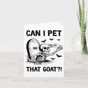 Can I Pet That Goat Halloween  Card