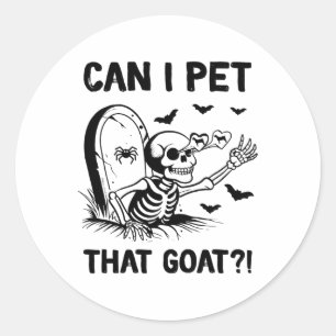 Can I Pet That Goat Halloween Classic Round Sticker
