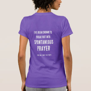 Can I Pray For You Spontaneous Prayer Christian T-Shirt