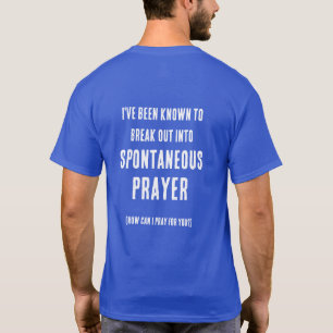 Can I Pray For You Spontaneous Prayer Pink Purple T-Shirt