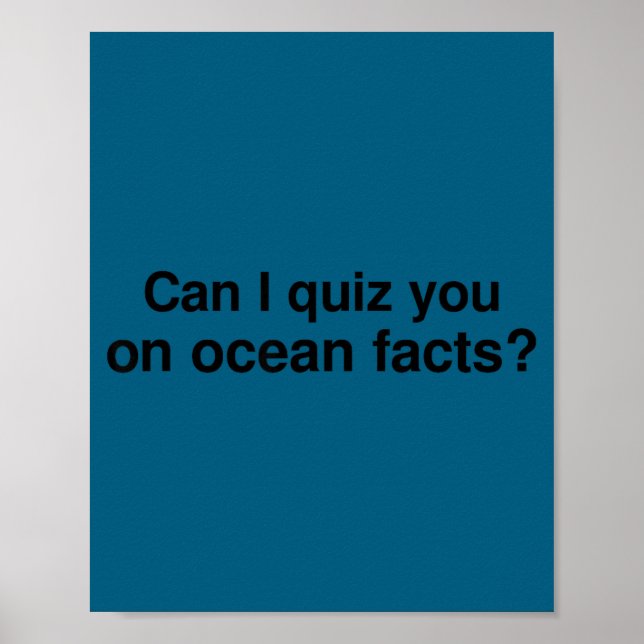 Can I Quiz You On Ocean Facts  Poster (Front)