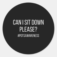 Can I Sit Down Please POTS Condition Dysautonomia