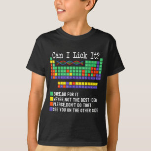 Can Lick It Periodic Table Back To School T-Shirt