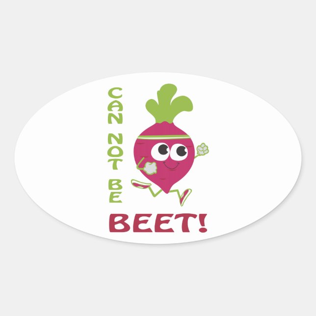 Can Not Be Beet! Oval Sticker (Front)