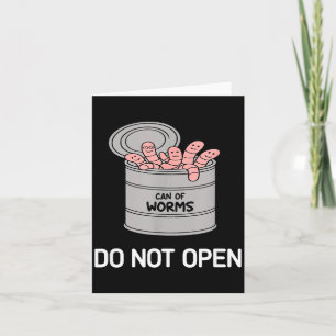 Can Of Worms Do Not Open, Funny, Jokes, Sarcastic  Card