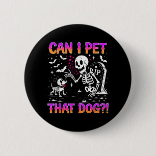 Can Pet That Dog Funny Skeleton Costume for 6 Cm Round Badge