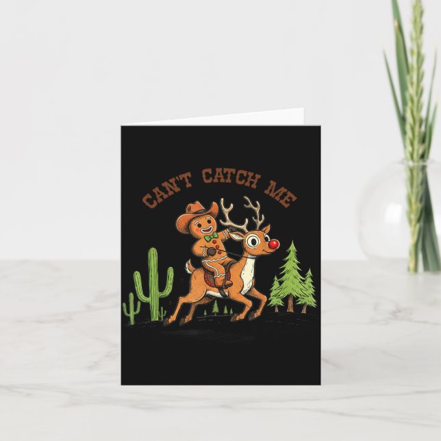 Can’t Catch Me Gingerbread Cowboy Funny Christmas  Card (Front)