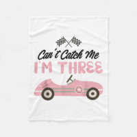 Can’t Catch Me I’m Three 3rd Birthday Girl Nk Car 
