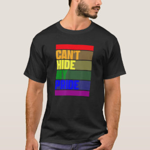 Can T Hide My Pride Proud Lesbian Gay Lgbt Rainbow T-Shirt