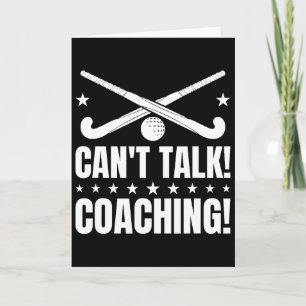 Can`t Talk Coaching - Field Hockey Coach Card