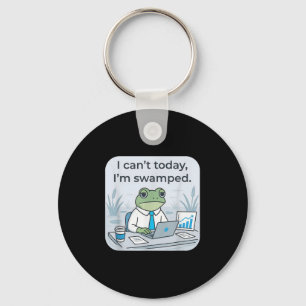 Can’t Today I’m Swamped Funny Frog Meme Graphic Key Ring