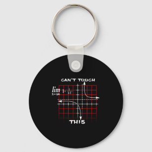 Can T Touch This Equation Math Funny Gift Key Ring