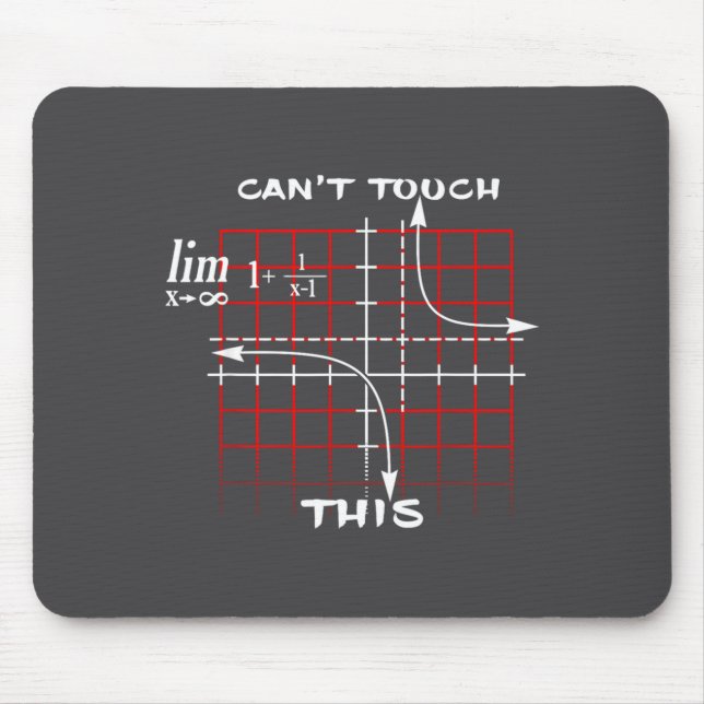 Can T Touch This Equation Math Funny Gift  Mouse Mat (Front)
