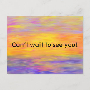 Can’t wait to see you Postcard