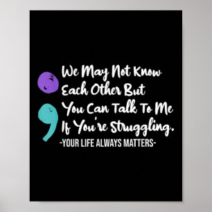 Can Talk To Me Youre Struggling Suicide Awareness Poster