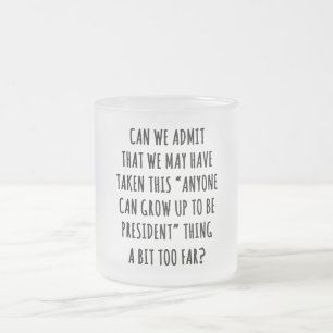 Can We Admit Frosted Glass Coffee Mug