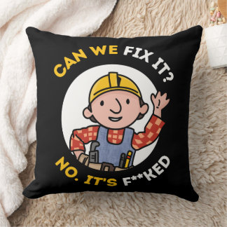 Can We Fix It Funny Repair Man - Bob The Builder Cushion